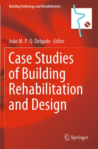 Produktbild: Case Studies of Building Rehabilitation and Design