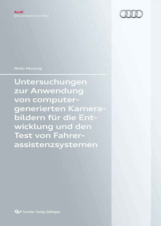 Produktbild: Untersuchungen zur Anwendung von computergenerierten Kamerabildern f&uuml;r die Entwicklung und den Test von Fahrerassistenzsystemen