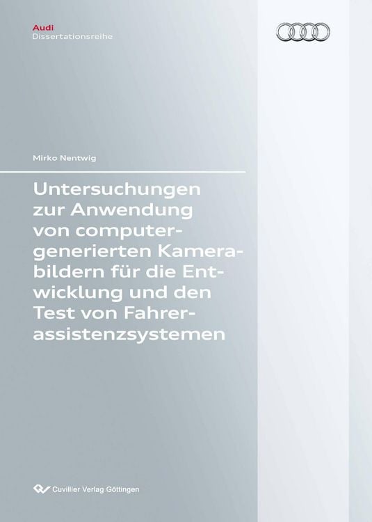 Produktbild: Untersuchungen zur Anwendung von computergenerierten Kamerabildern f&uuml;r die Entwicklung und den Test von Fahrerassistenzsystemen