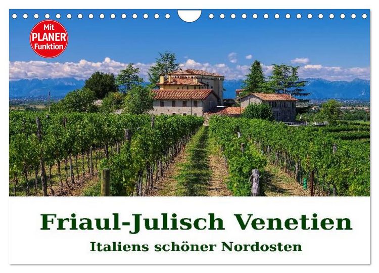 Produktbild: Friaul-Julisch Venetien - Italiens sch&ouml;ner Nordosten (Wandkalender 2026 DIN A4 quer), CALVENDO Monatskalender