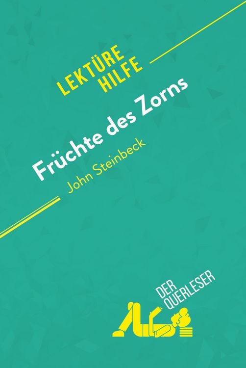 Produktbild: Fr&uuml;chte des Zorns von John Steinbeck (Lekt&uuml;rehilfe)