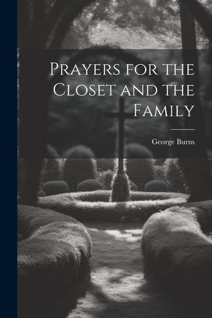 Produktbild: Prayers for the Closet and the Family