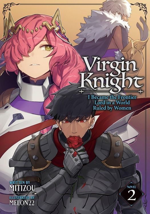 Produktbild: Virgin Knight: I Became the Frontier Lord in a World Ruled by Women (Light Novel) Vol. 2