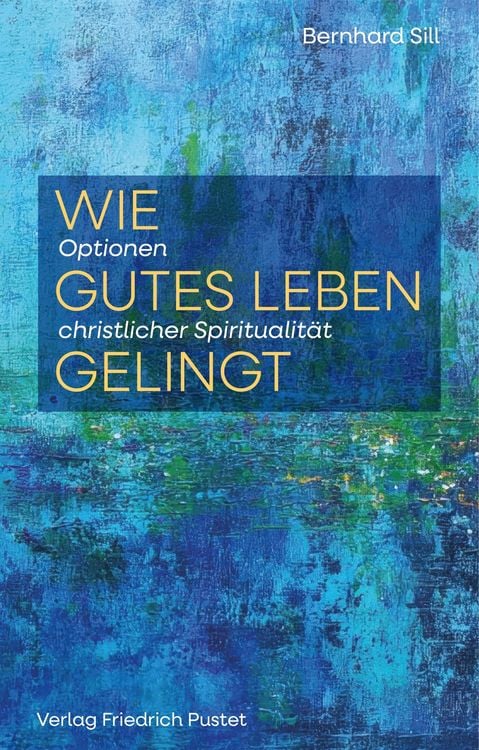 Produktbild: Wie gutes Leben gelingt
