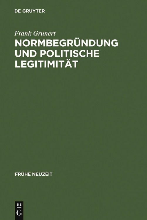 Produktbild: Normbegr&uuml;ndung und politische Legitimit&auml;t