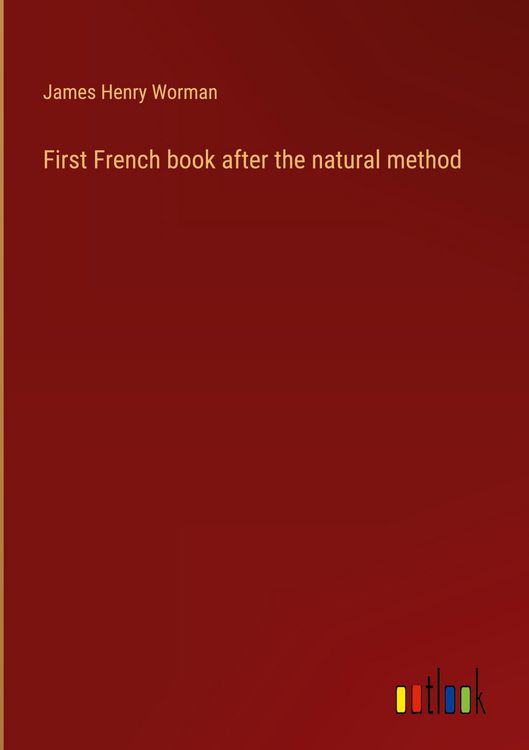 Produktbild: First French book after the natural method