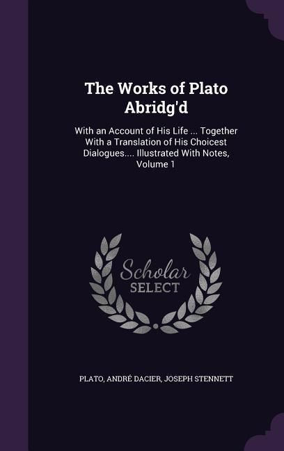 Produktbild: The Works of Plato Abridg'd