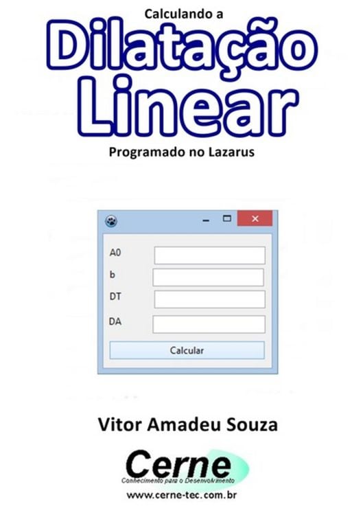 Produktbild: Calculando A Dilata&ccedil;&atilde;o Linear Programado No Lazarus