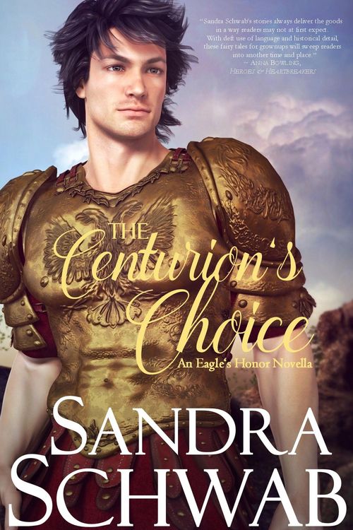 Produktbild: The Centurion's Choice: An Eagle's Honor Novella