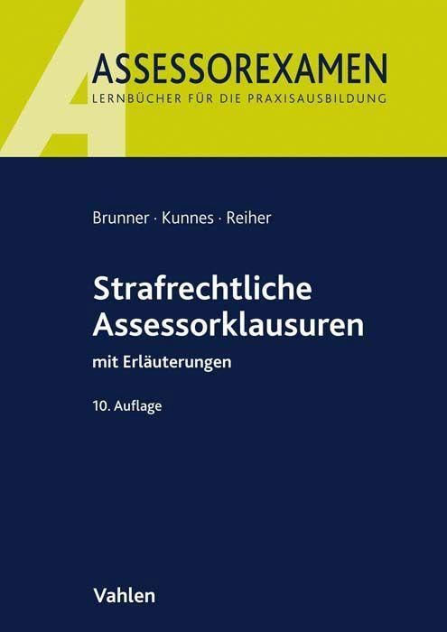 Produktbild: Brunner, R: Strafrechtliche Assessorklausuren