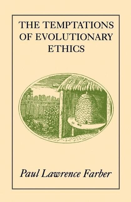 Produktbild: Farber, P: Temptations of Evolutionary Ethics (Paper)