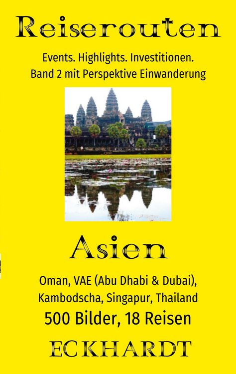 Produktbild: Asien: Oman, VAE (Abu Dhabi & Dubai), Kambodscha, Singapur, Thailand