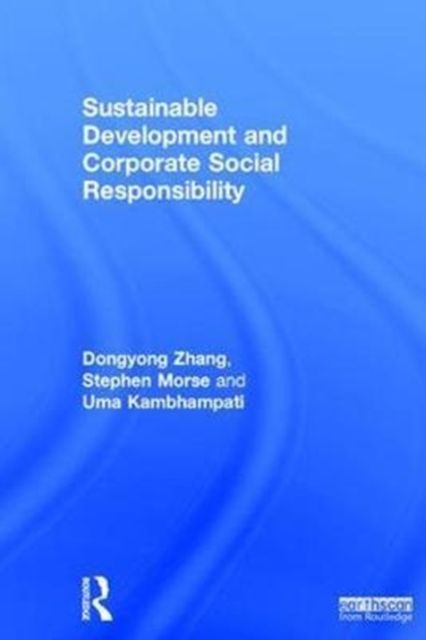 Produktbild: Morse, S: Sustainable Development and Corporate Social Respo