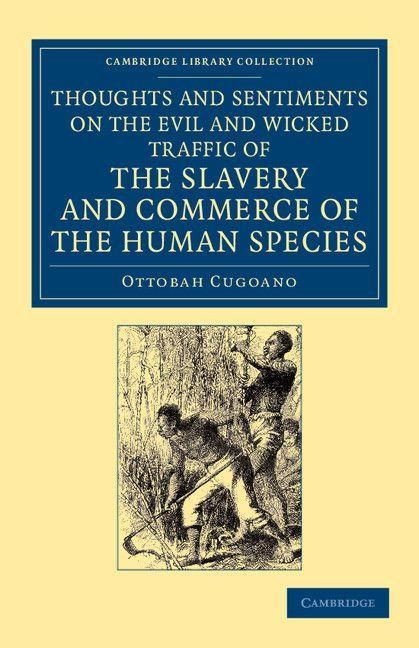 Produktbild: Thoughts and Sentiments on the Evil and Wicked Traffic of the Slavery and Commerce of the Human Species