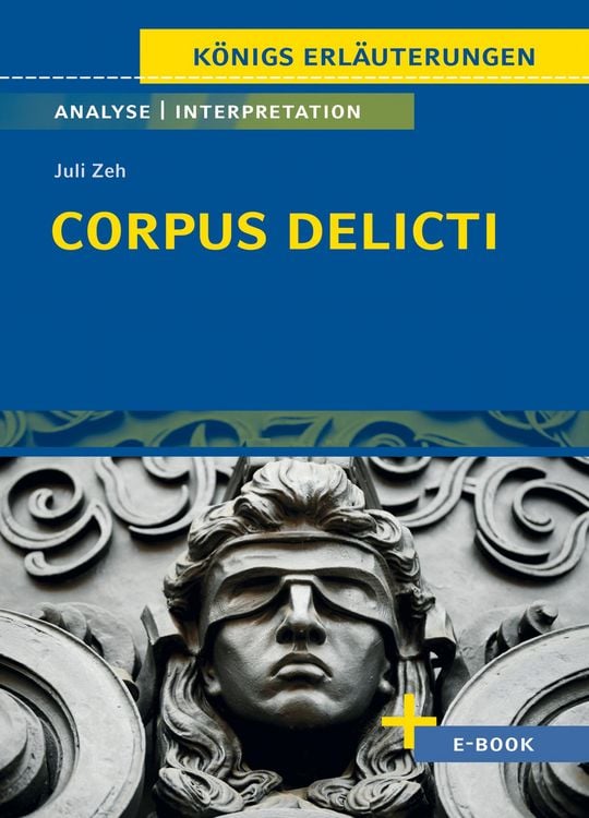 Bild vom Artikel Corpus Delicti von Juli Zeh - Textanalyse und Interpretation vom Autor Juli Zeh