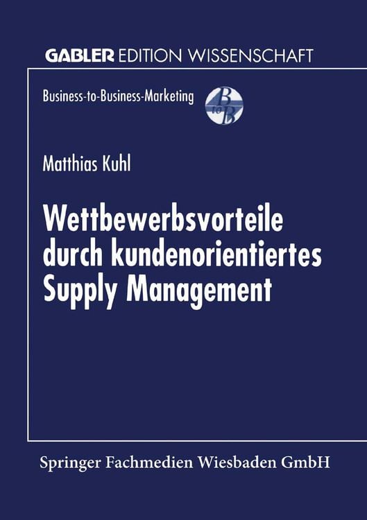 Produktbild: Wettbewerbsvorteile durch kundenorientiertes Supply Management