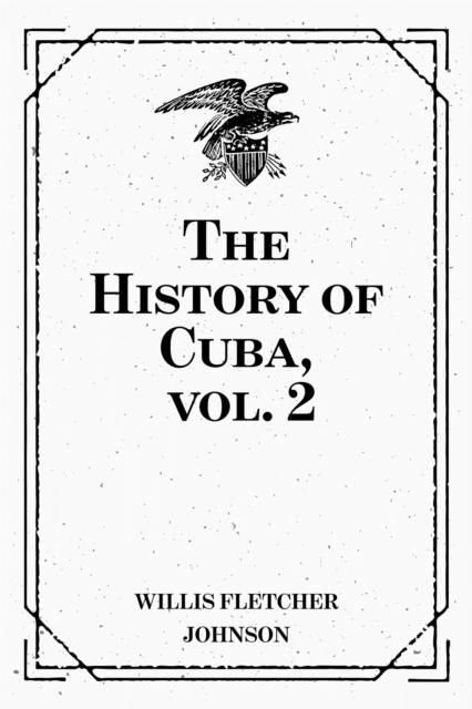 Produktbild: The History of Cuba, vol. 2