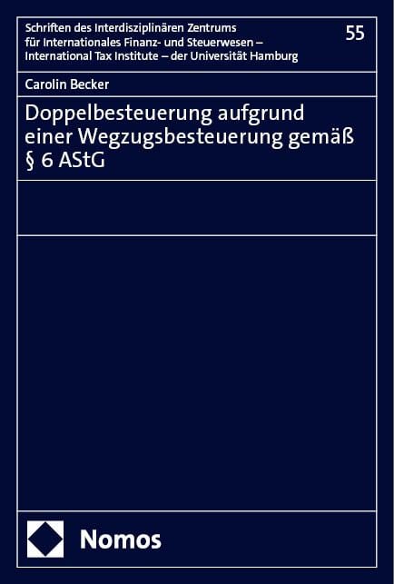 Produktbild: Doppelbesteuerung aufgrund einer Wegzugsbesteuerung gem&auml;&szlig; &sect; 6 AStG