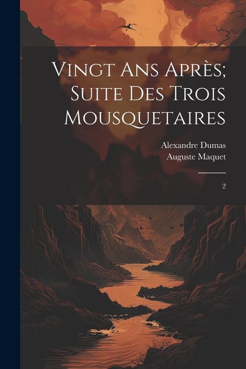 Produktbild: Vingt ans apr&egrave;s; suite des Trois mousquetaires: 2