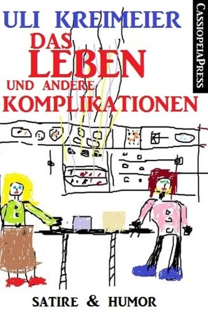 Produktbild: Das Leben und andere Komplikationen (Kurzgeschichten)