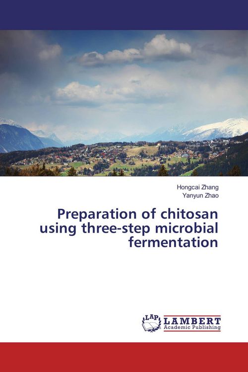Produktbild: Preparation of chitosan using three-step microbial fermentation