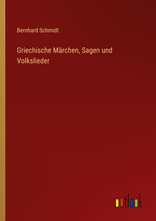 Produktbild: Griechische M&auml;rchen, Sagen und Volkslieder