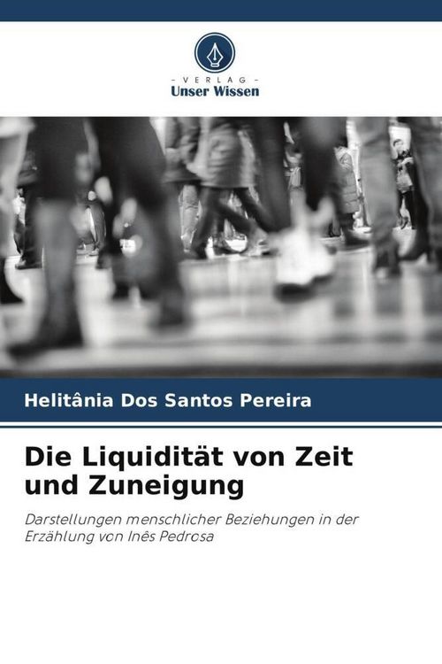 Produktbild: Die Liquidit&auml;t von Zeit und Zuneigung