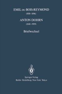 Produktbild: Emil du Bois-Reymond (1818-1896) Anton Dohrn (1840-1909)