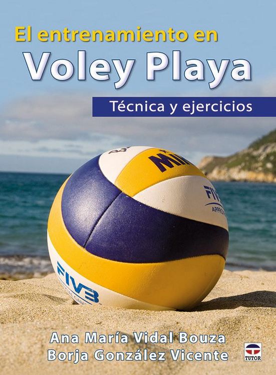 Produktbild: El entrenamiento en voley playa : t&eacute;cnica y ejecicios