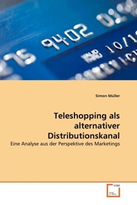 Produktbild: M&uuml;ller, S: Teleshopping als alternativer Distributionskanal