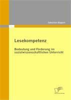Produktbild: Lesekompetenz: Bedeutung und F&ouml;rderung im sozialwissenschaftlichen Unterricht