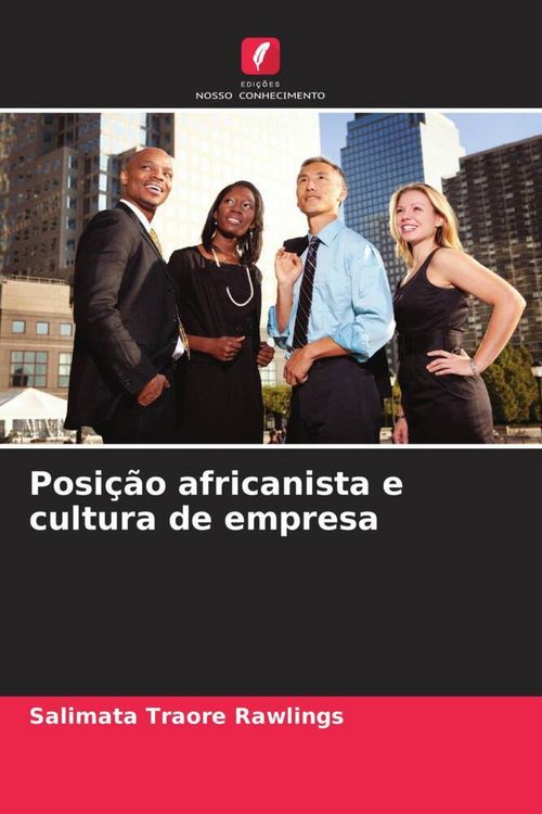 Produktbild: Posi&ccedil;&atilde;o africanista e cultura de empresa