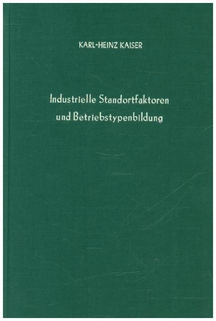 Produktbild: Industrielle Standortfaktoren und Betriebstypenbildung.