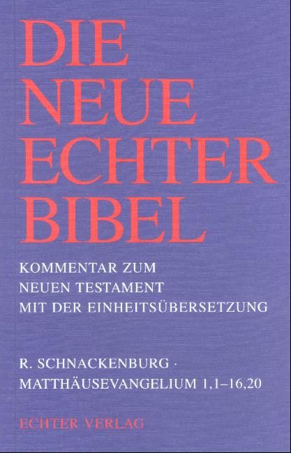 Produktbild: Die Neue Echter-Bibel. Kommentar / Kommentar zum Neuen Testament mit Einheits&uuml;bersetzung. Gesamtausgabe / Matth&auml;usevangelium 1-16,20