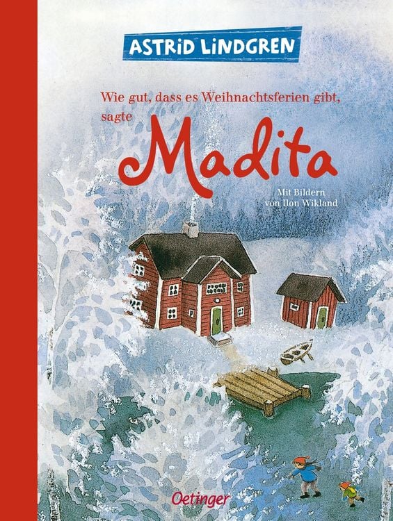 Produktbild: Wie gut, dass es Weihnachtsferien gibt, sagte Madita