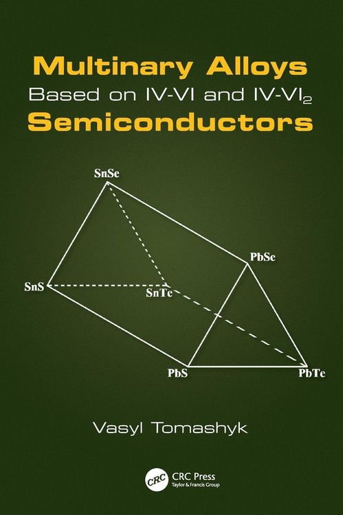 Produktbild: Multinary Alloys Based on IV-VI and IV-VI2 Semiconductors