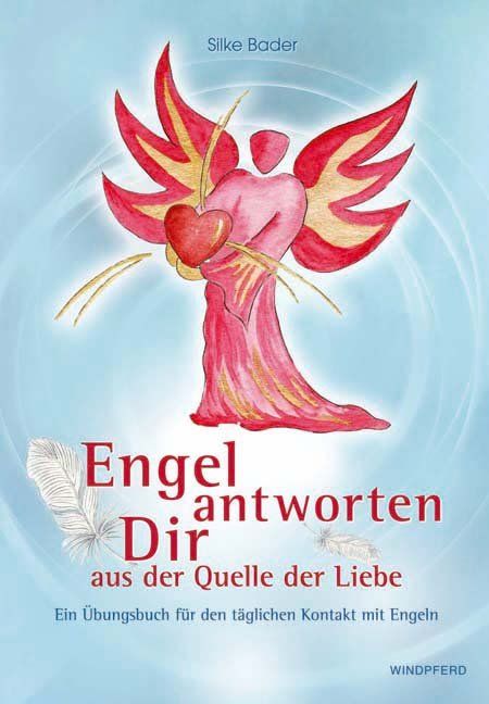 Produktbild: Engel antworten dir aus der Quelle der Liebe