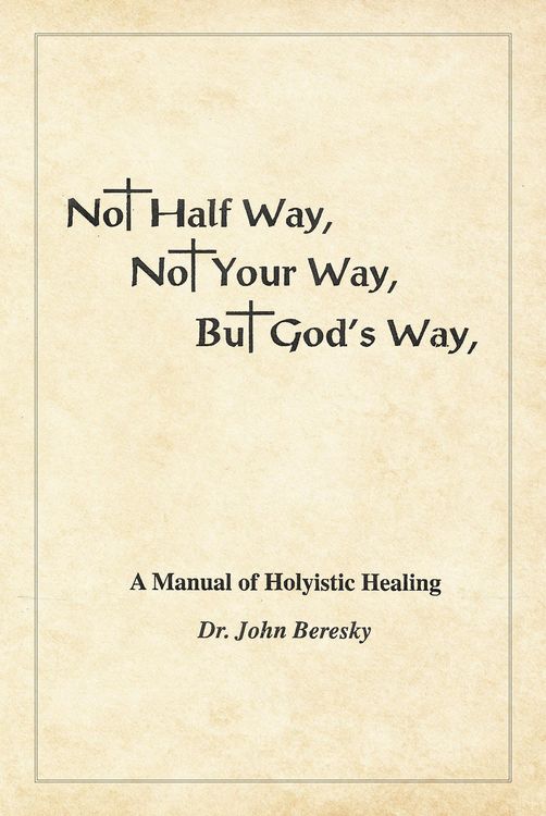 Produktbild: Not Half Way, Not Your Way, But God's Way