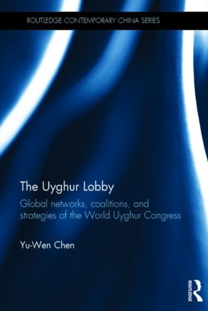 Produktbild: Chen, Y: The Uyghur Lobby