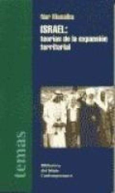 Produktbild: Israel : teor&iacute;as de la expansi&oacute;n territorial