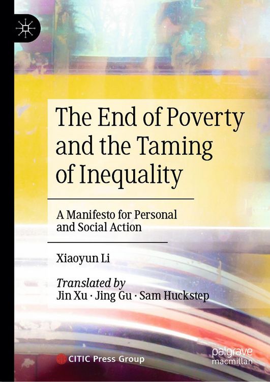 Produktbild: The End of Poverty and the Taming of Inequality