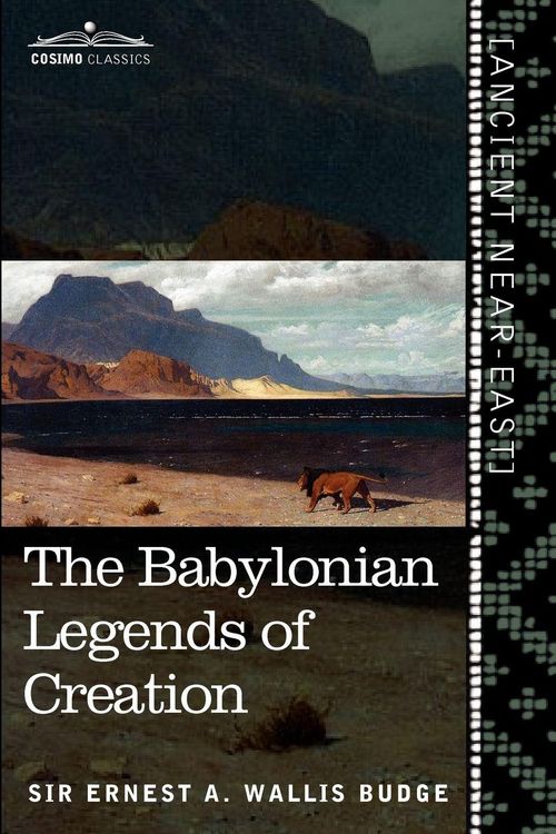 Produktbild: The Babylonian Legends of Creation