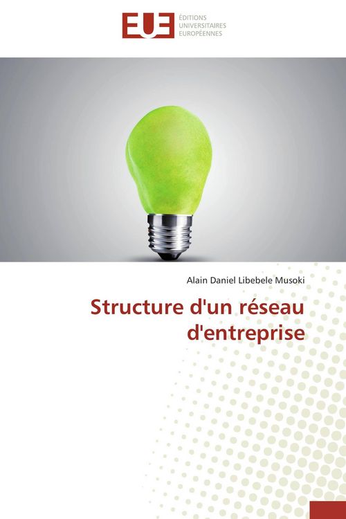 Produktbild: Structure d'un r&eacute;seau d'entreprise