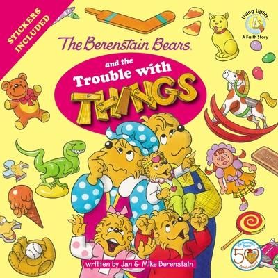 Produktbild: The Berenstain Bears and the Trouble with Things