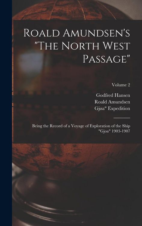 Produktbild: Roald Amundsen's "The North West Passage"