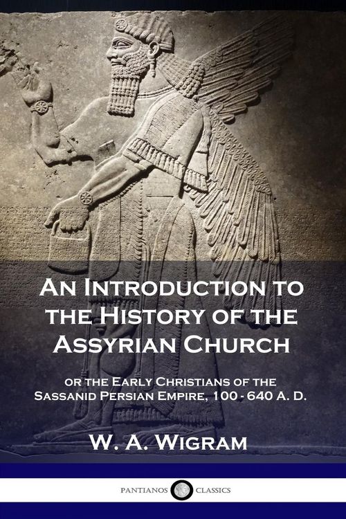 Produktbild: An Introduction to the History of the Assyrian Church