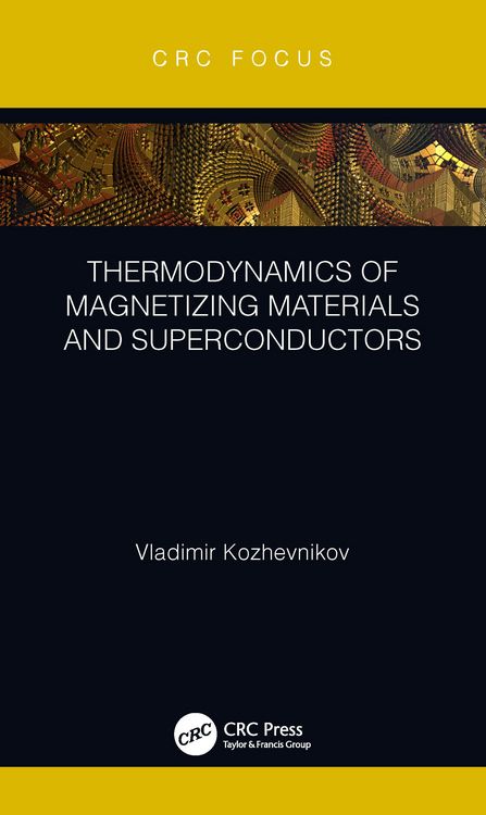 Produktbild: Thermodynamics of Magnetizing Materials and Superconductors