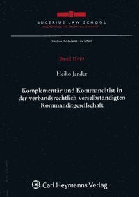 Produktbild: Komplement&auml;r und Kommanditist in der verbandsrechtlich verselbst&auml;ndigten Kommanditgesellschaft
