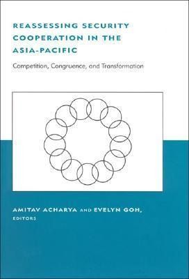 Produktbild: Reassessing Security Cooperation in the Asia-Pacific: Competition, Congruence, and Transformation