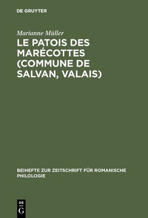 Produktbild: Le patois des Mar&eacute;cottes (Commune de Salvan, Valais)